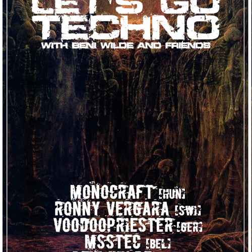 Art Style: Techno | Let's Go Techno With Beni Wilde & Friends | Episode 14 : MONOCRAFT