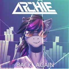 Archie - Back Again(Original Mix)