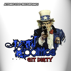 Dirty Politics - Git Dirty (Original Mix) FREE DOWNLOAD
