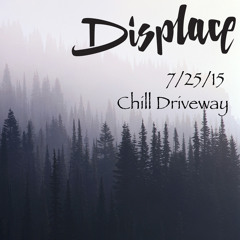 Chill Driveway  7-25-15