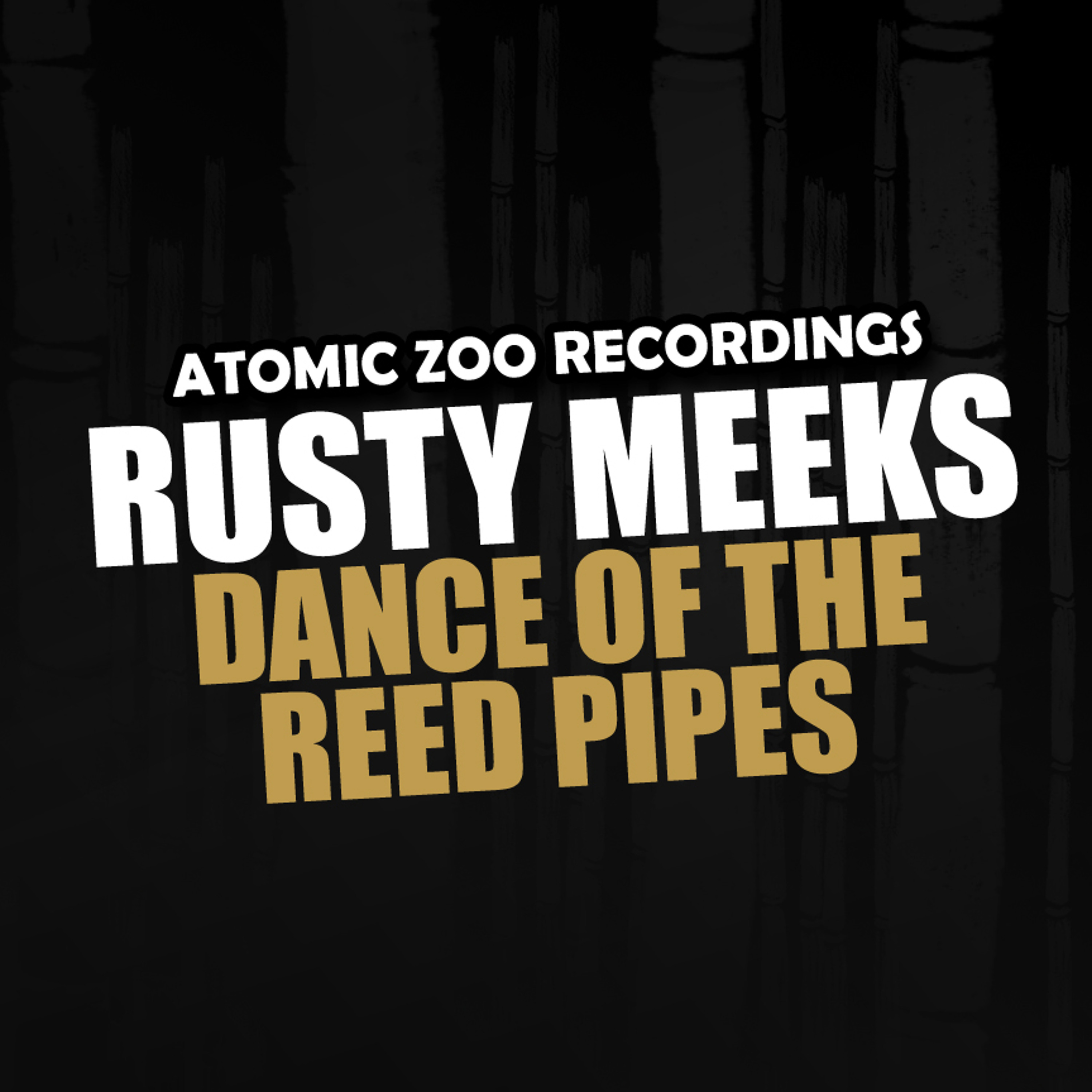 Rusty Meeks - Dance Of The Reed Pipes (Original Mix) FREE DOWNLOAD episode artwork