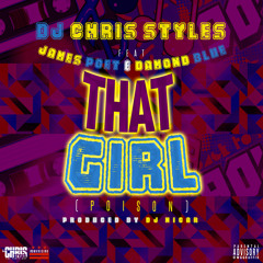 That Girl (Poison) (Dirty)