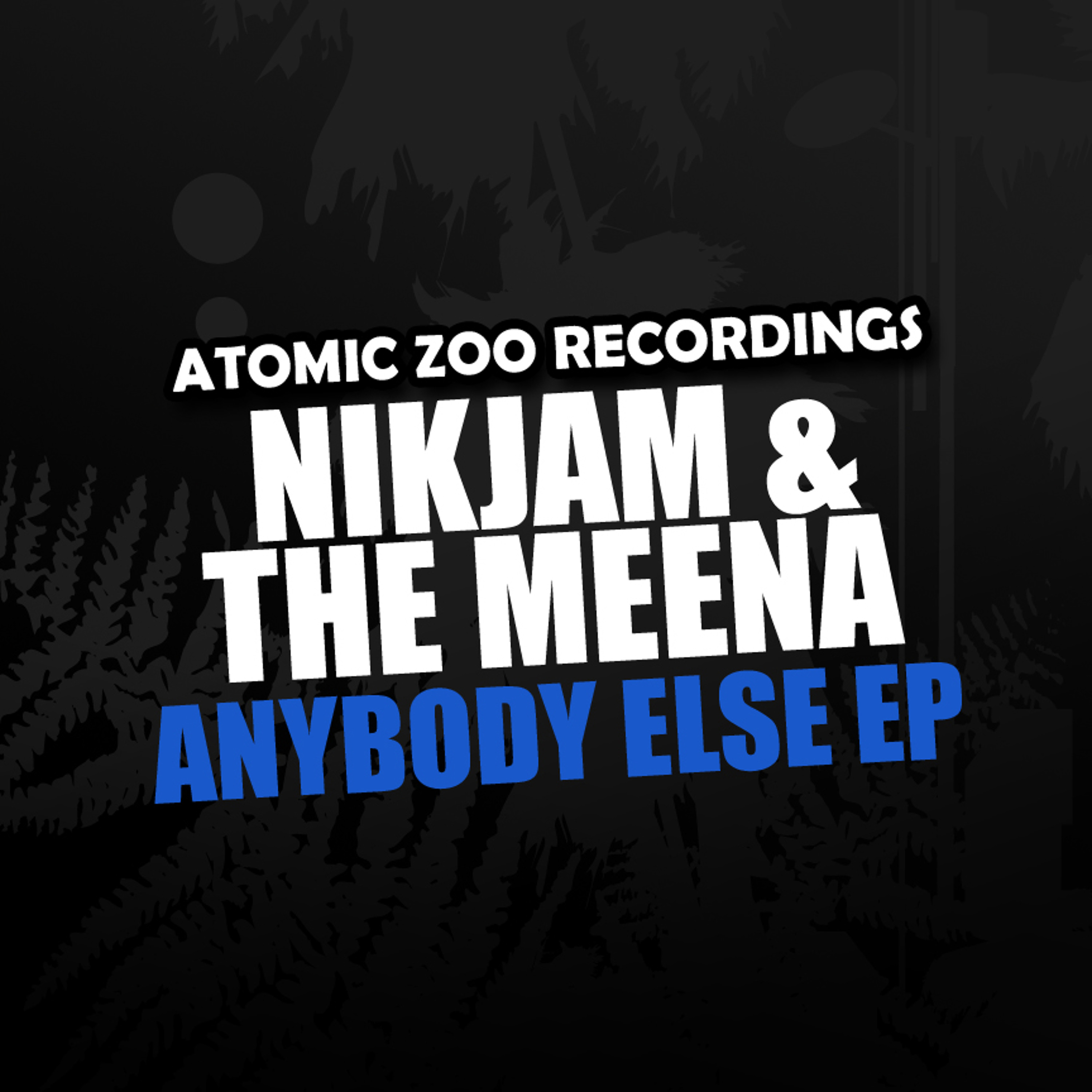 Nikjam And The Meena - No One Else FREE DOWNLOAD episode artwork