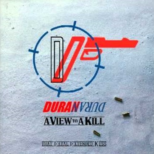 Duran Duran - A View To A Kill (That Fatal Extended Kiss)