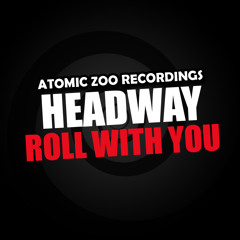 Headway - Roll With You (Fe DeCat Remix) FREE DOWNLOAD