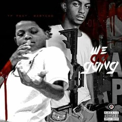 YP - We Da Gang (Feat. Baby CEO)