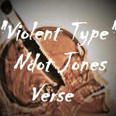 Violent Type(Ndot)