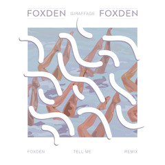 Tell Me (Foxden Remix)