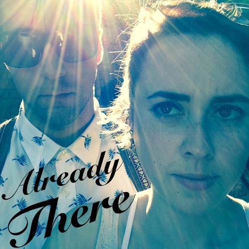 Already There (ft. Brittney)