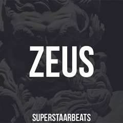 Zeus | [Beat Inquiries @superstaarbeats@gmail.com] | IG: @SuperstaarBeats