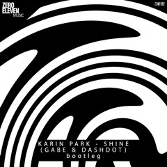 Karin Park - Shine (Gabe & Dashdot Bootleg)