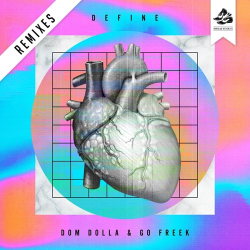 Dom Dolla & Go Freek - Define (Rob Pix Remix)