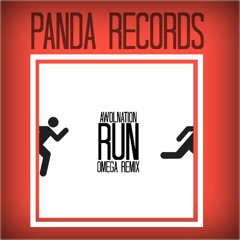 Awolnation - Run (Omega Remix)