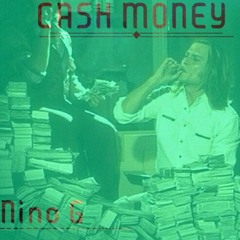 Nino G- Cash Money