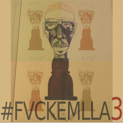 FUCKEMLLA3