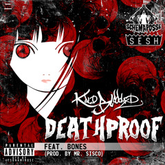 DeathProof (ft. BONES)(prod. by Mr. Sisco)