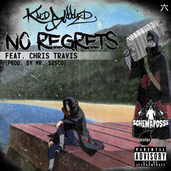 No Regrets (ft. Chris Travis) (prod. by Mr. Sisco)