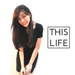 This Life - Julia Tan (Original Song)