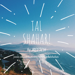 MEETCH™ - TAL SHAHAR