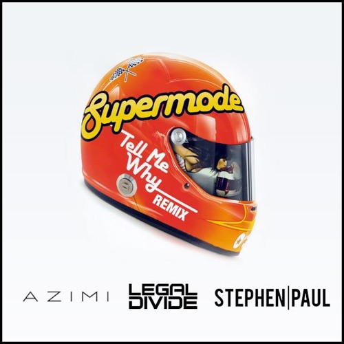 supermode - tell me why lyrics supermode - tell me why lyrics