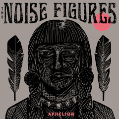 The Noise Figures - Shoot The Moon