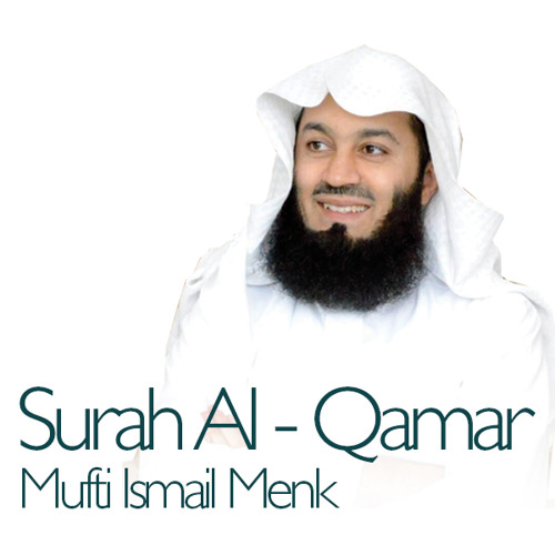 Surah Al - Qamar - Mufti Ismail Menk | Fajr Salaah 27/07/2015