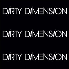 DIRTY DIMENSION Live Mix June 30, 2015