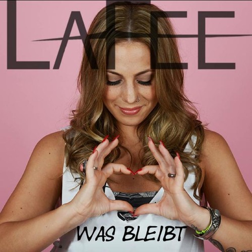 LaFee - Was Bleibt