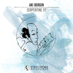 Aki Bergen - First Glimpse (Original MIx) | Steyoyoke