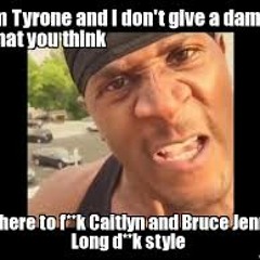 IM TYRONE