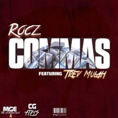 Commas -Rocz x Trev Mulah
