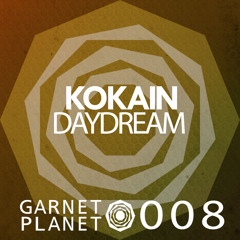 Kokain - Daydream (Original Mix) [GARNET008]