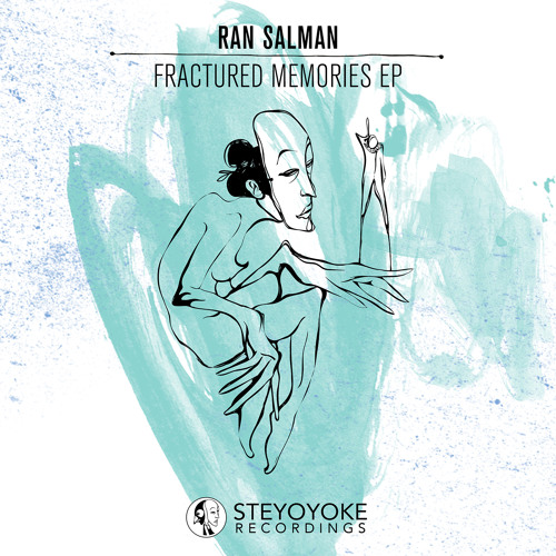 Ran Salman - Fractured Memories (Patrick Podage Remix) | Steyoyoke