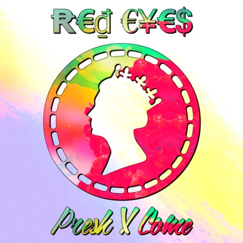 Presh x Come - Red Eyes (Original Mix)