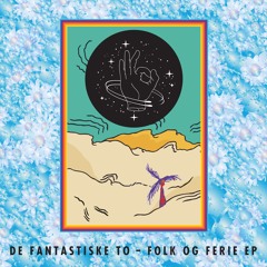 De Fantastiske To - Sunshine feat. Jay Nemor [JAMMd]