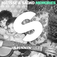 Matisse & Sadko - Memories (Danny Howard Premiere) [Available August 10]