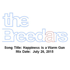 Happiness Is A Warm Gun Cover