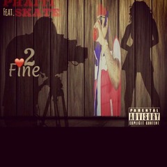 2 fine ft skate   #Lnd #Phaiti #Skate