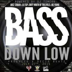 DJ Tomekk Presents Arez Cobain - Bass Down Low Ft. Lil Flip x Dirty Mouth x Joe Young