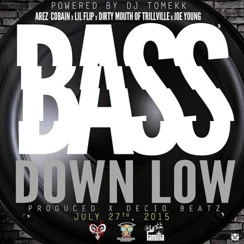 DJ Tomekk Presents Arez Cobain - Bass Down Low Ft. Lil Flip x Dirty Mouth x Joe Young