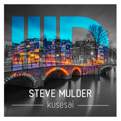 Steve Mulder - Kusesai (Original Mix) [Intec]