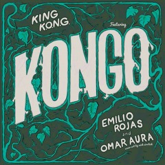 Kongo Ft. Emilio Rojas & Omar Aura (Prod. Teck-Zilla)
