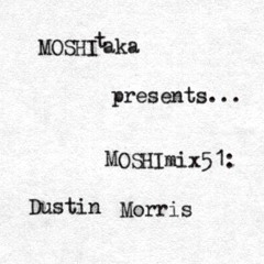 MOSHImix51 - Dustin Morris
