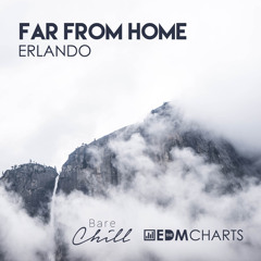 Erlando // Far From Home (Original Mix) [FREE DOWNLOAD]