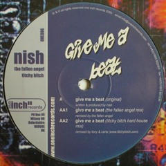 Give Me A Beat - The Fallen Angel Mix - One Inche Records 006 (2000)