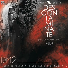 Danny García-"Descontaminate"