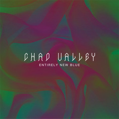 Chad Valley - True