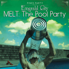 MELT : Pines Party 2015
