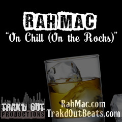 #Instrumental - On Chill (On The Rocks)(Prod. by Rah Mac) - TrakdOutBeats.com