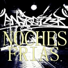 EnerGizer - Noches Frías (CONNOTAOESTUDIOS) 2015